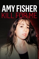 Amy Fisher: Kill for Me