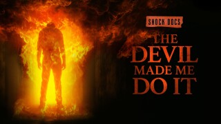 Shock Docs: The Devil Made Me Do It