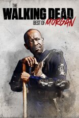 The Walking Dead: Best of Morgan