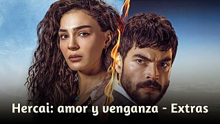 Hercai: amor y venganza - Extras