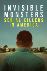 Invisible Monsters: Serial Killers in America