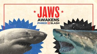 Jaws Awakens: Phred vs. Slash