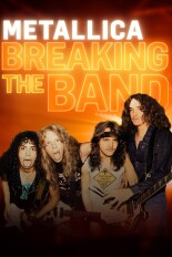 Metallica: Breaking the Band