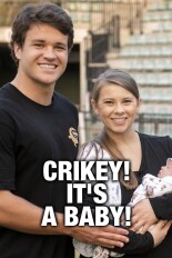 Crikey! It's A Baby!
