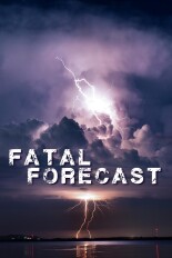 Fatal Forecast