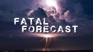 Fatal Forecast