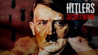 Hitler's Secret Bomb