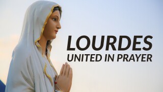 Lourdes: United in Prayer