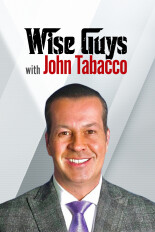 Wise Guys With John Tabacco