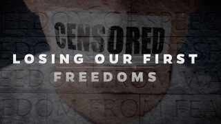 Censored! Losing Our First Freedoms