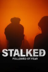 Stalked: Followed by Fear