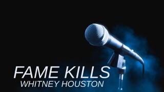 Fame Kills: Whitney Houston