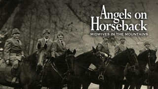Angels on Horseback: Midwives in the Mountains