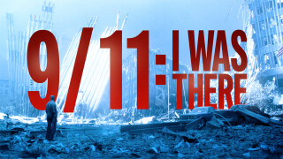 9/11: I Was There