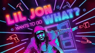 Lil Jon Wants to Do What?