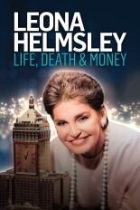 Leona Helmsley: Life, Death & Money