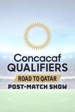 CONCACAF World Cup Qualifiers Post-Match Show