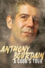 Anthony Bourdain: A Cook's Tour