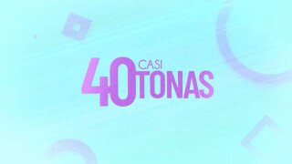 Casi cuarentonas