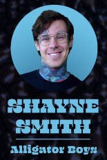 Shayne Smith: Alligator Boys