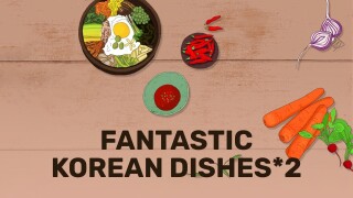 Fantastic Korean Dishes*2