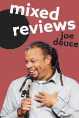 Joe Deuce: Mixed Reviews