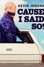 Kevin Jordan: Cause I Said So!