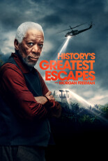 History's Greatest Escapes With Morgan Freeman