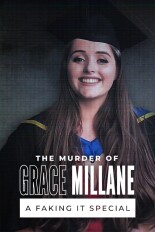 The Murder of Grace Millane: A Faking It Special