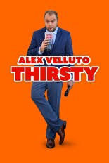 Alex Velluto: Thirsty