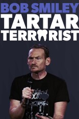 Bob Smiley: Tartar Terrorist