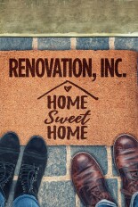 Renovation, Inc: Home Sweet Home