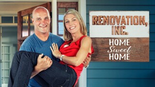 Renovation, Inc: Home Sweet Home