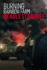 Burning Rainbow Farm: Deadly Standoff