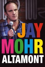 Jay Mohr: Altamont