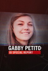 Gabby Petito: ID Special Report