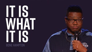 Bone Hampton: It Is What It Is