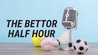 The Bettor Half Hour