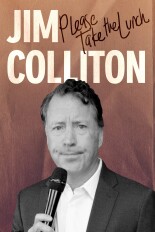 Jim Colliton: Please Take The Lunch