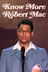Robert Mac: Know More