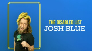 Josh Blue: The Disabled List