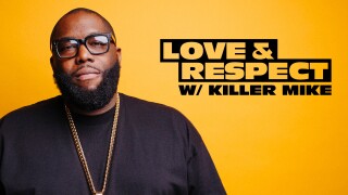 Love & Respect With Killer Mike