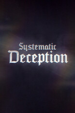 Systematic Deception