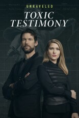 Unraveled: Toxic Testimony