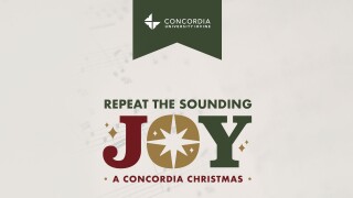 Repeat the Sounding Joy: A Concordia Christmas