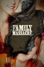 Family Massacre