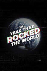 The Year That Rocked the World