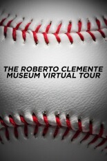 The Roberto Clemente Museum Virtual Tour