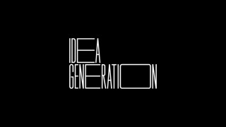 Idea Generation