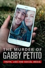 The Murder of Gabby Petito: Truth, Lies and Social Media